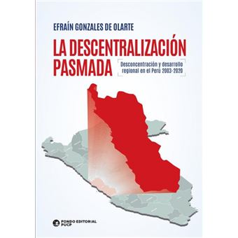 La Descentralización Pasmada - 1