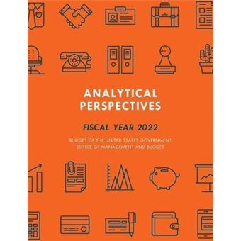 Analytical Perspectives : Budget of the United States Government Fiscal Year 2022 - 1