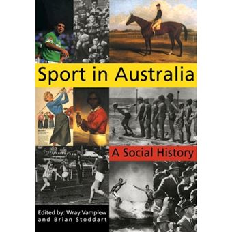 Sport in Australia - A Social History - Paperback - 2008 - 1