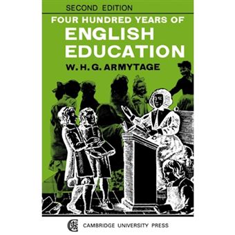 Four Hundred Years of English Education - Paperback - 1970 - 1