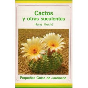 Cactos Y Otras Suculentas - 1