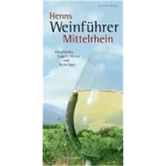 Henns Weinführer Mittelrhein - 1