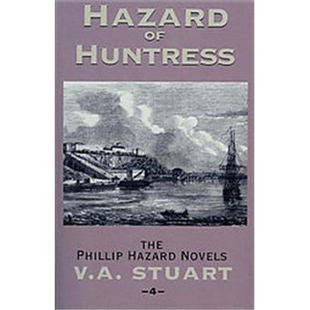 Hazard Of Huntress, The Phillip Hazard Novels, No. 4 - 1