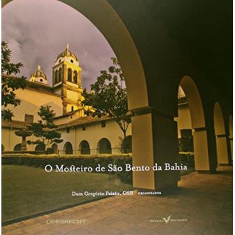O Mosteiro de São Bento da Bahia - 1