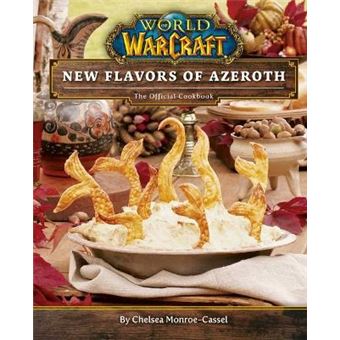 World Of Warcraft New Flavors Of Azeroth The Official Cookbook - 1