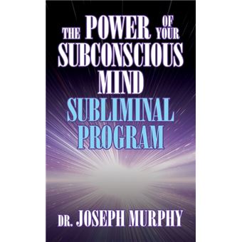The Power Of Your Subconscious Mind Subliminal Program - 1