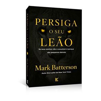 Persiga O Seu Leão. Se Seus Sonhos Não Te Assustam É Porque São Pequenos Demais - 1