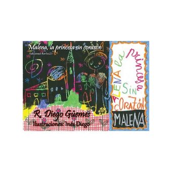 Malena, La Princesa Sin Corazón - 1
