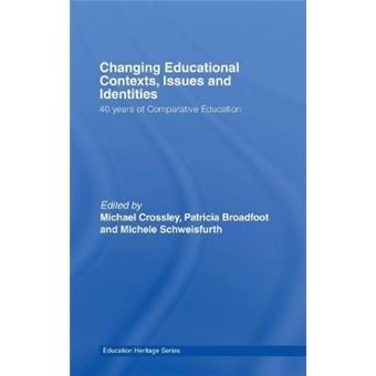 Changing Educational Contexts, Issues and Identities - Hardback - 2006 - 1
