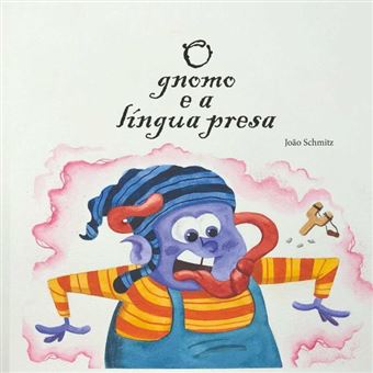 O Gnomo E A Língua Presa - 1
