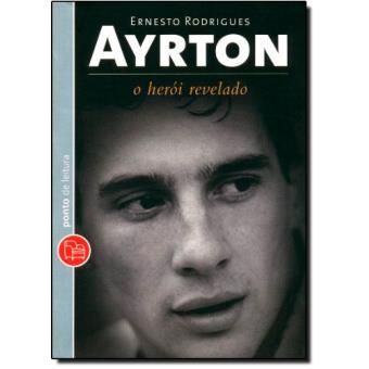 Ayrton. O Heroi Revelado - 1