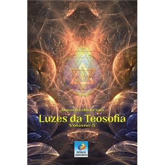 Luzes da Teosofia Vol. 5 - 1
