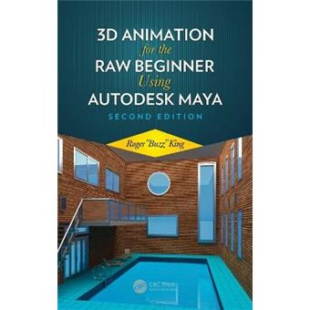 3D Animation For The Raw Beginner Using Autodesk Maya 2E - 1