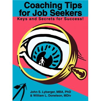 Coaching Tips for Job Seekers - Keys and Secrets for Success! - Paperback / softback - 2003 - 1