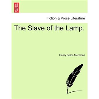 The Slave of the Lamp. - Paperback / softback - 2011 - 1