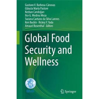 Global Food Security And Wellness - 1