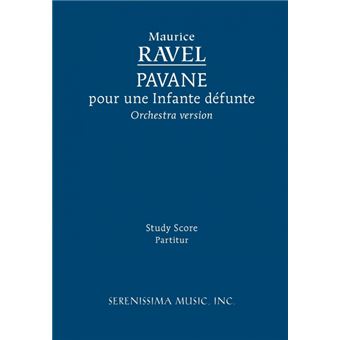 Pavane Pour Une Infante Defunte, Orchestra Version - Study Score - Paperback / softback - 2004 - 1