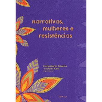 Narrativas, Mulheres E Resistências - 1