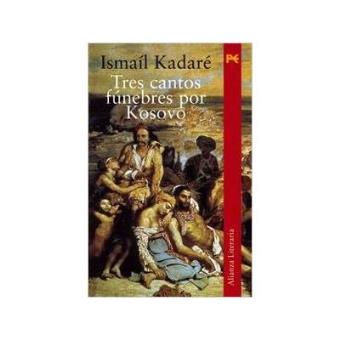 Tres cantos fúnebres por Kosovo - 1