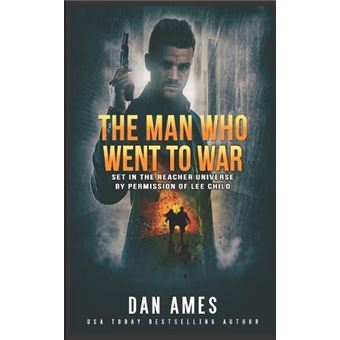 The Jack Reacher Cases The Man Who Went To War - 1