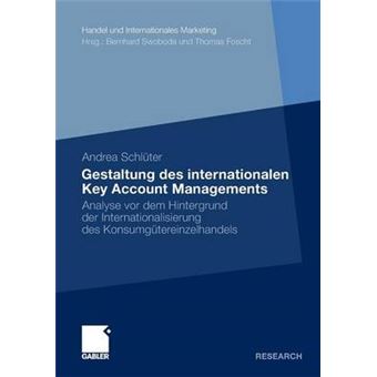 Gestaltung des internationalen Key Account Managements - Paperback - 2011 - 1