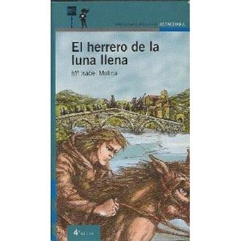 El Herrero De La Luna Llena (""Proxima Parada Azul"")(+12 Años) - 1