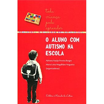 O Aluno com Autismo na Escola - 1