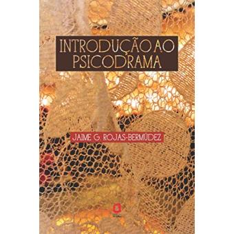 Introdução ao Psicodrama - 1