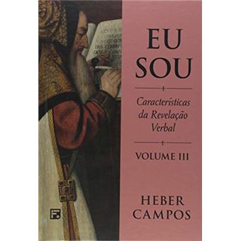 Eu Sou. Os Modos da Revelação Verbal - Volume 3 - 1