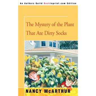 The Mystery of the Plant That Ate Dirty Socks - Paperback / softback - 2004 - 1