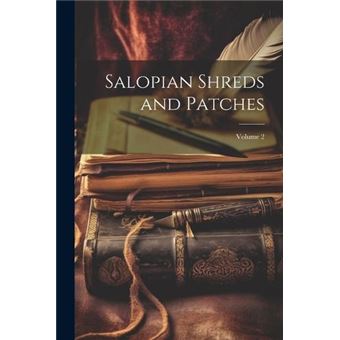 Salopian Shreds And Patches Volume 2 - 1