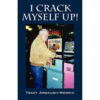 I Crack Myself Up! - Paperback / softback - 2012 - 1