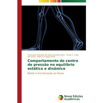 Comportamento Do Centro de Pressao No Equilibrio Estatico E Dinamico - Paperback / softback - 2015 - 1