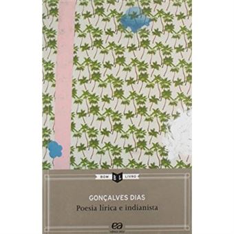 Poesia Lírica E Indianista - 1