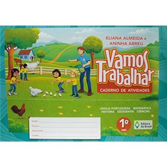 Vamos Trabalhar. Caderno De Atividades. 1º Ano - 1