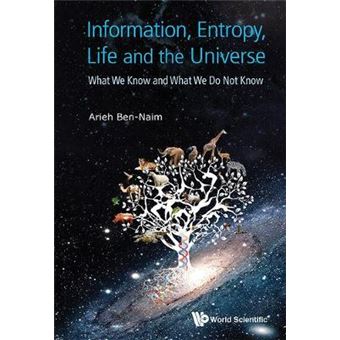 Information, Entropy, Life and the Universe - What We Know and What We Do Not Know - Hardback - 2015 - 1
