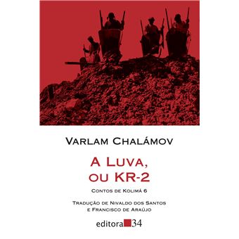 A luva, ou KR-2 (Contos de Kolimá 6) - 1