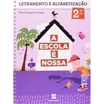 A Escola É Nossa. Português. 2º Ano - 1ª Série - 1