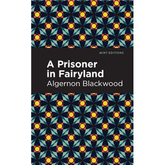 A Prisoner In Fairyland - 1