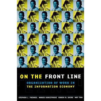 On the Front Line - Organization of Work in the Information Economy - Paperback - 1999 - 1