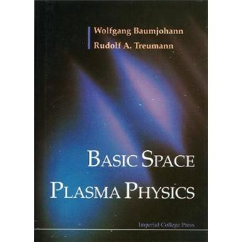 Basic Space Plasma Physics - Hardback - 1996 - 1