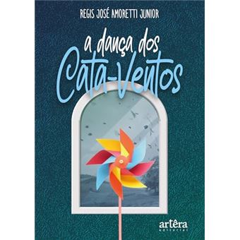 A Dança Dos Cata-Ventos - 1
