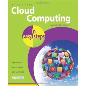 Cloud Computing In Easy Steps - [Version Originale] - 1