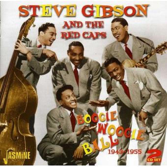 Gibson, Steve & The Red Caps-2cd's-Boogie Woogie Ball 1943-1955 - 1