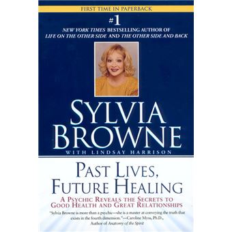 Past Lives, Future Healing - 1