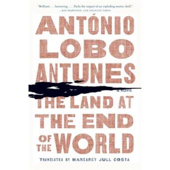 The Land at the End of the World - A Novel - Paperback - 2012 - 1