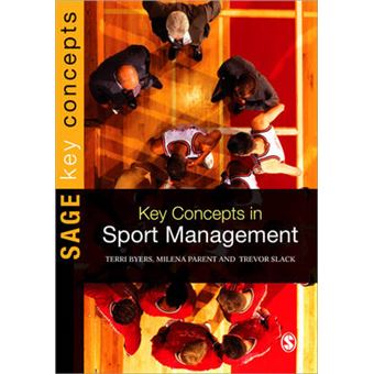 Key Concepts in Sport Management - Paperback - 2012 - 1