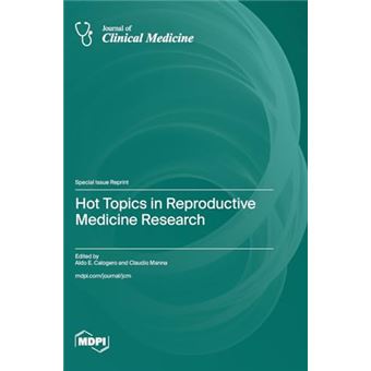 Hot Topics in Reproductive Medicine Research - 1