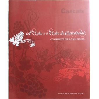 A vinha e o vinho de carcavelos. - 1