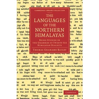 Languages of the Northern Himalayas - Being Studies in the Grammar of Twenty-Six Himalayan Dialects - Paperback - 2013 - 1